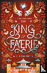 Lancaster, Aj - The King of Faerie