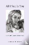 Urlichs, Jessica - All I See Is You