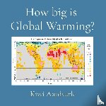 Aardvark, Kiwi - How big is Global Warming?