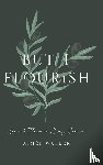 Walker, Aimee - But I Flourish