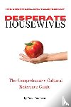 Dryfhout, Taryn - The Unofficial Encyclopedia of Desperate Housewives