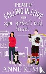 Kemp, Anne - The Art of Falling in Love with Your Brother's Best Friend
