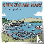 Hallatt, Alex - A New Zealand Diary: Living in Lyttelton