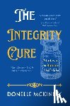 McKinley, Donelle - The Integrity Cure: Stories of a Bipolar Half-Life