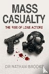 Brooks, Nathan - Mass Casualty