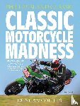Coutts, Duncan - Classic Motorcycle Madness
