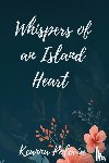 Polevia, Keanna - Whispers Of An Island Heart