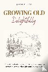 Gini, Jennifer - Growing Old Delightfully