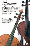 Hill, W. H. - Antonio Stradivari: His Life and Work