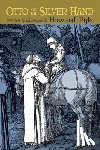 Pyle, Howard - Otto of the Silver Hand