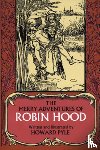 Pyle, Howard - The Merry Adventures of Robin Hood