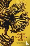 David-Neel, Madame Alexandra - MAGIC & MYST IN TIBET