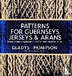 Thompson, Gladys - Patterns for Guernseys, Jerseys & Arans
