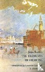 Ruskin, John - The Elements of Drawing