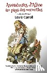 Carroll, Lewis - Aventures d'Alice Au Pays Des Merveilles