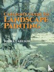 Carlson, J.F. - Guide to Landscape Painting