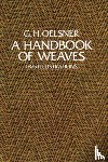 Oelsner, G. H. - A Handbook of Weaves