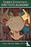 Zimmermann, Elizabeth - Knitter'S Almanac