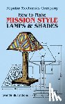 Co., Popular Mechanics - How to Make Mission Style Lamps and Shades