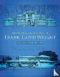 Wright, Frank Lloyd - Drawings and Plans of Frank Lloyd Wright: The Early Period (1893-1909)