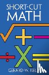 Kelly, G.W. - Short-Cut Mathematics