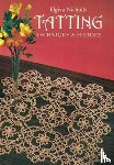 Nicholls, Elgiva - Tatting - Technique and History