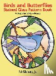 Sibbett, Ed - Birds and Butterflies Stained Glass Pattern Book