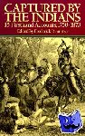 Drimmer, Frederick - Captured by the Indians - 15 Firsthand Accounts, 1750-1870