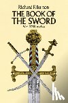 Stevenson, Charles Hugh, Francis Burton, Sir Richard - The Book of the Sword