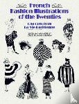Grafton, Carol Belanger - French Fashion Illustrations of the Twenties