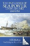 Mahan, A. T. - The Influence of Sea Power Upon History, 1660-1783
