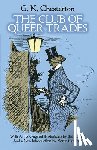 Chesterton, G. K. - The Club of Queer Trades