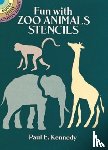 Kennedy, Paul E. - Fun with Zoo Animals Stencils