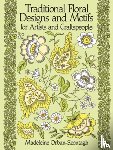 Orban-Szontagh, Madeleine - Traditional Floral Designs and Motifs for Artists and Craftspeople