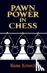 Kmoch, Hans - Pawn Power in Chess