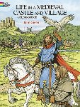Green, John - Life in a Medieval Castle Coloring Book