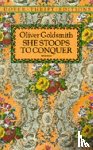 Goldsmith, Oliver - She Stoops to Conquer