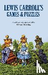 Carroll, Lewis - Lewis Carroll's Games and Puzzles