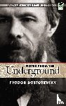 Dostoyevsky, Fyodor - Notes from the Underground