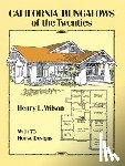 Wilson, Harry Leon - California Bungalows of the Twenties