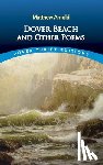 Arnold, Matthew - Dover Beach and Other Poems