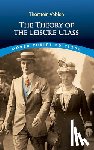 Lindsay, Robert Bruce, Veblen, Thorstein - The Theory of the Leisure Class