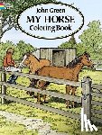 Green, John - My Horse Coloring Book