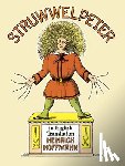 Hoffmann, Heinrich - Struwwelpeter in English Translation