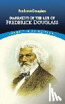 Douglass, Frederick - Narrative of the Life of Frederick Douglass, an American Slave