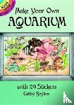 Beylon, Cathy - Make Your Own Aquarium with 29 Stickers