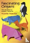 Vicente Palacios - Fascinating Origami