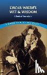 Wilde, Oscar - Oscar Wilde's Wit and Wisdom