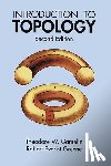 Gamelin, T. W., Greene, Robert Everist - Introduction to Topology