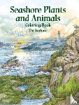 Barlowe, Dot - Seashore Plants and Animals Coloring Book